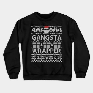 Ugly Christmas Sweater Gangsta Wrapper Santa Crewneck Sweatshirt